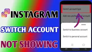 Instagram Switch Account Type Not Showing // Instagram Switch Account Settings