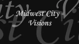 Midwest City - Visions