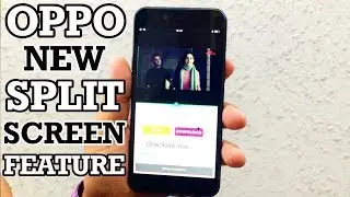 Oppo Mobile Split Screen feature