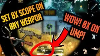How to set 8x scope on any Weapon |Pubg Mobile Trick|