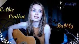➤ Cover Colbie Caillat ~ Bubbly  ⚓ ßluelys