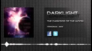 Darklight - The Darkside Of The Moon -Official Preview-