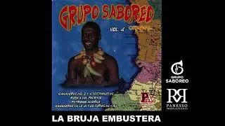 𝗟𝗔 𝗕𝗥𝗨𝗝𝗔 𝗘𝗠𝗕𝗨𝗦𝗧𝗘𝗥𝗔 / GRUPO SABOREO / DIRECTOR: OCTAVIO PANESSO / PANESSO PRODUCCIONES.
