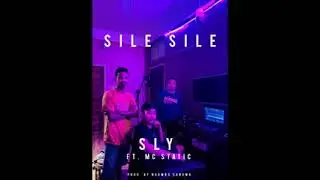 Sile sile /SLY ft. MC Static Trailer video