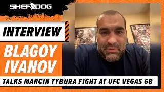 Blagoy Ivanov interview: talks Marcin Tybura fight at UFC Vegas 68