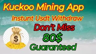 Cuckoo Mining App | Cuckoo mining app withdraw | Cuckoo mining new update |