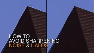 How to avoid sharpening noise and halos in Photoshop with Lumenzia
