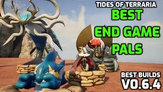 Palworld: Tides of Terraria Best End Game Meta | Pals & Builds - Tower Bosses, Raids & Arena