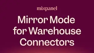 Data Warehouse Connectors: Mirror Mode Demo
