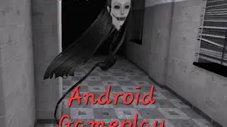 Eyes Of The Horror Game Android Gameplay With Krasue In School