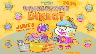 Wholesome Direct - Indie Game Showcase 6.8.2024