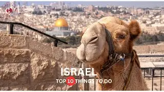Israel - top 10 Things to do