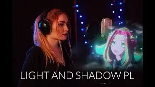 Light and Shadow (PL)| League of Legends - cover by WØnder