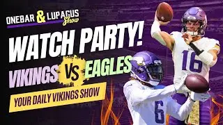 LIVE Watch Party! Vikings vs. Eagles Live Stream