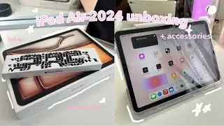 IPAD AIR 6 UNBOXING AND SETUP | Apple Pencil Pro + accessories| 11 inch 2024