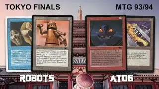 MTG 93/94 Tokyo (Japan) Finals, Robots vs Atog | EC Rules, Old School Magic the Gathering MTG | 611