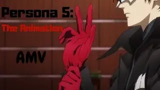 Persona 5: The Animation「AMV」