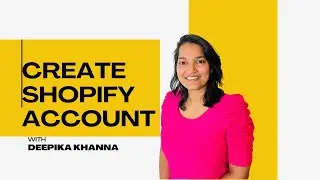 How To Create and  Set Up a Shopify Account in 2024 | Shopify Tutorial for Beginners