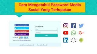 Cara Mengetahui Password Media Sosial Yang Terlupakan