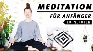 Geführte Anfänger Meditation | 10 Minuten für jeden Tag