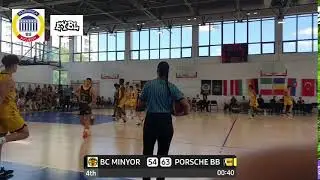 EYBL U15 🏀BC MINYOR vs Porsche BB