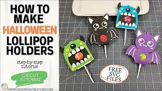 How to Make Halloween Lollipop Holders | Free SVG + Step-by-Step Tutorial