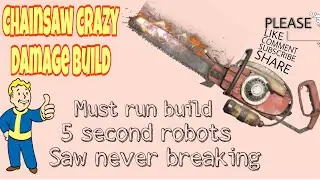 Fallout 76 New meta chainsaw build 5s EN06 [CRAZY DAMAGE]