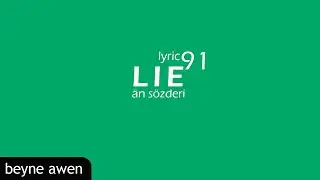 LIE 91 lyrics | Лай ән сөзі | Ninety One | Lay än sözi | текст песни - Найнти уан - lyric