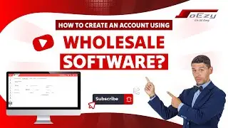 Wholesale - How to create Accounts in Soezy Wholesale software| Soezy Distributor software