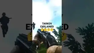 Tarkov Explained