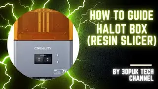 Creality's Halot Box Resin Slicer V4.6.0 quick how to guide