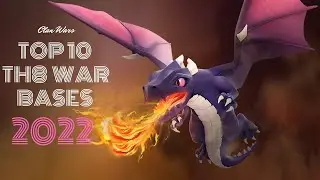 Top 10 TH8 bases of 2022 | And how to beat each one of them | COC