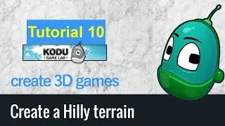 Kodu Game Lab - Tutorial 10