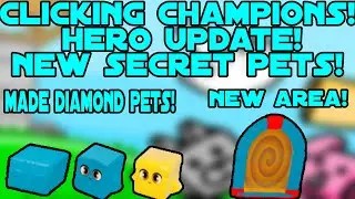 *HERO* CLICKING CHAMPIONS! NEW HERO AREA AND SCHIZELPOPS WORLD!