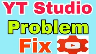 How to Fix YT Studio app Save button not working|How to Solve Studio Save problem|100 % fix
