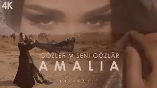 AMALIA - Gözlerim Seni Gözlär (Official 4K Video)