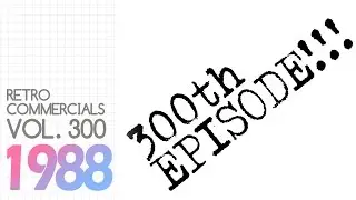 Retro Commercials Vol 300!!!  (1988 HD)