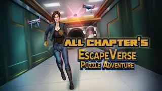 Escapeverse Puzzle Adventure All Chapters