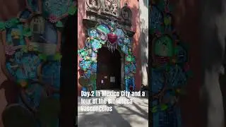 Day 2 on the streets of Mexico City, and a tour of the Biblioteca Vasconcelos!