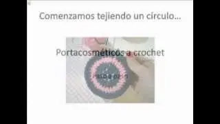 Portacosméticos tejido a crochet (paso a paso).