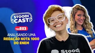 Redação Nota 1000 no Enem 2024: Análise Completa com Dicas e Exemplos | StoodiCAST