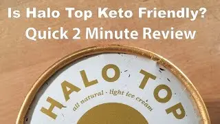 Is Halo Top Keto Approved?  2 Minute Review | Keto Culinary