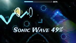 [GD] Sonic Wave 49% (Progress #1, 360 FPS, CBF) (Extreme Demon)