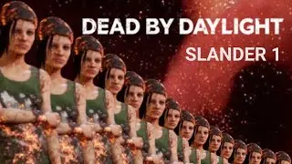 Dead By Daylight Slander 1