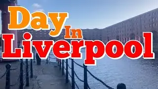 Day in Liverpool, UK | January 2024