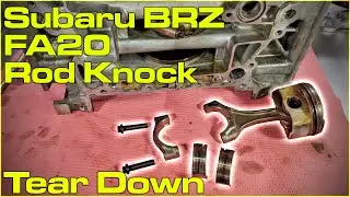 Subaru BRZ FA20 Rod Knock - Tear Down