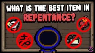 WHAT IS THE BEST ITEM IN REPENTANCE?