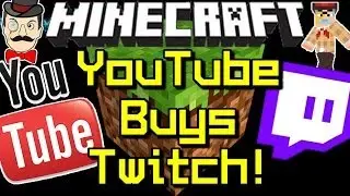 YOUTUBE BUYS TWITCH! Minecraft Update?