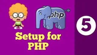 5-Setup for php | Software Required to Run PHP in windows