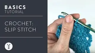 Learn to Crochet: Slip Stitch